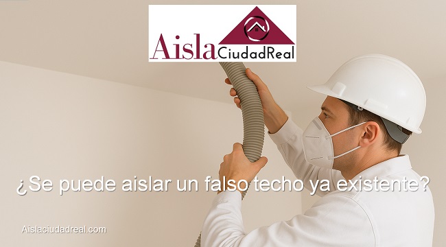 se puede aislar un falso techo existente